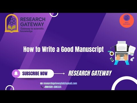 How to Write a Good Manuscript 2025 || Parts of a good Manuscript|| Research Gateway Free Course