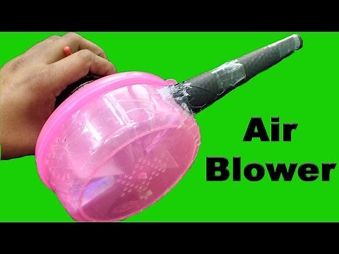 How to make an Air Blower at home