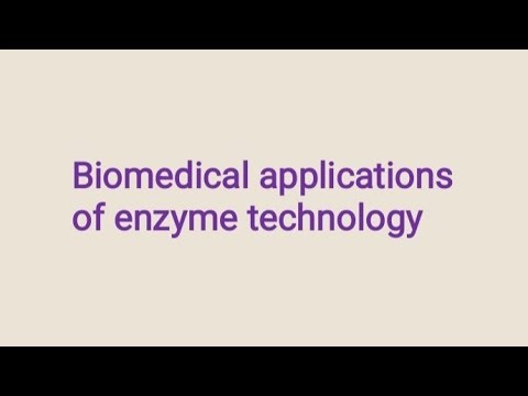 Biomedical applications of enzyme technology |Biochemistry |Microbiology