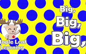 Big, Big, Big (The Adjective Song)