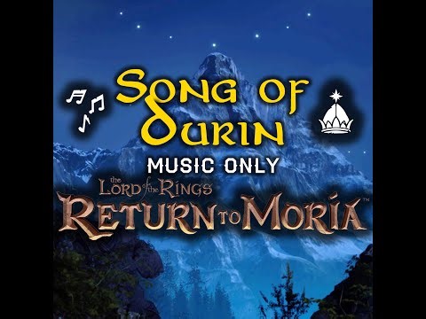 Song of Durin | Instrumental Version | Dwarven Veneration Song Lyrics | LOTR: Return to Moria