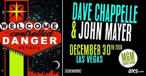 1.7K reactions · 35 shares | John Mayer & Dave Chappelle CONTROLLED DANGER Sun, Dec 30th at MGM Grand Garden Arena Las Vegas On Sale NOW | John Mayer | Facebook