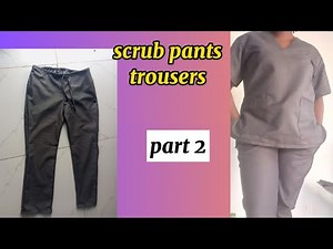 HOW SEW a SCRUB PANT or TROUSERS with drawstring (part 2)