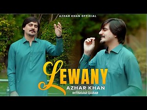 Pashto New Songs 2025 LEWANY | Azhar Khan | Tapay - Tapaezy | Pashto Music | Official Music Video