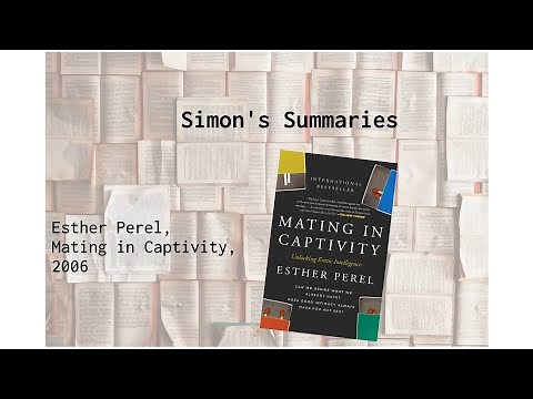Esther Perel - Mating in Captivity [Book summary]
