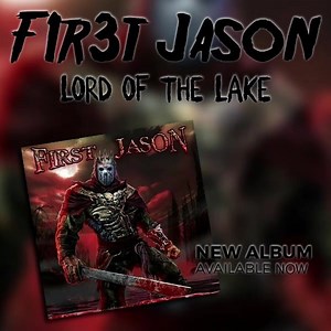 FIRST JASON “LORD OF THE LAKE” ALBUM IS NOW ON SPOTIFY!!! LISTEN https://open.spotify.com/album/4eogXRtIRMSBimjVgCg4Ug?si=plMgHQnaSXy-k0gUNzUKgg | First Jason Official