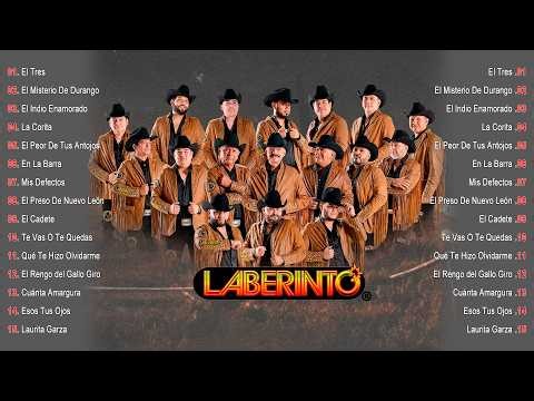 Grupo Laberinto 2026 🍻 30 Corridos para Pistear y Cantar | Clásicos Bravos del Norte Mix