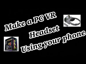 Use your phone to play PC VR through Steam and an app called iVRy