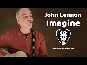 Imagine by John Lennon - Acoustic Guitar Lesson Series