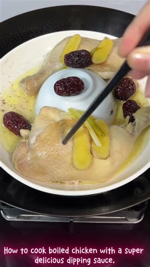 How to cook boiled chicken with a super delicious dipping sauce