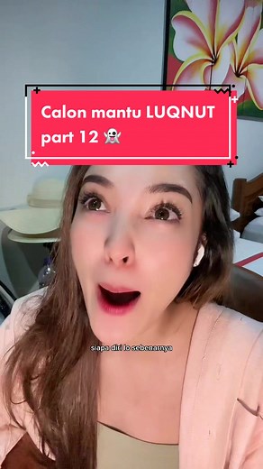 Flight Attendant Love Story: Calon Mantu LUQNUT - Part 12