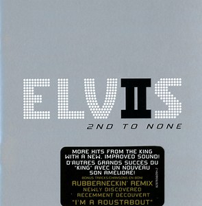 Elvis Presley - ElvIIs 2nd To None