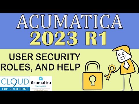 Acumatica User Security Tips - 2023 R1 Edition