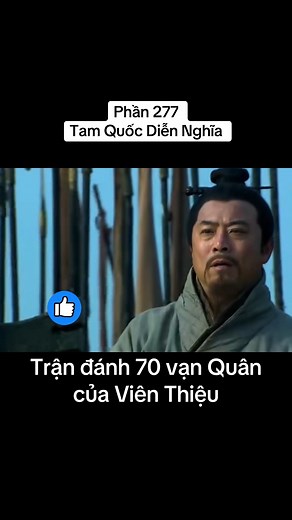 67K views · 670 reactions | Phần 277 - Trận đánh 70 vạn quân của Viên Thiệu - Tam Quốc Diễn Nghĩa #review #tamquocdiennghia #taothao #luubi #xuhuong | Tam Quốc Chiến Lược | Facebook