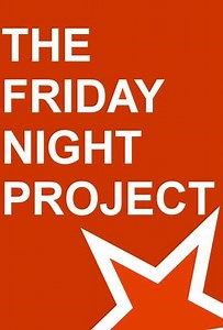 The Friday Night Project (2005-2009) - TV Show
