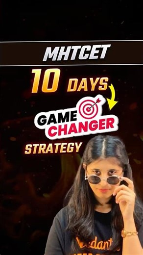 🔥 MHT CET 2026 Game Changer Strategy for Last 10 days #mhtcet2026 #mhtcetpreparation #hscboard
