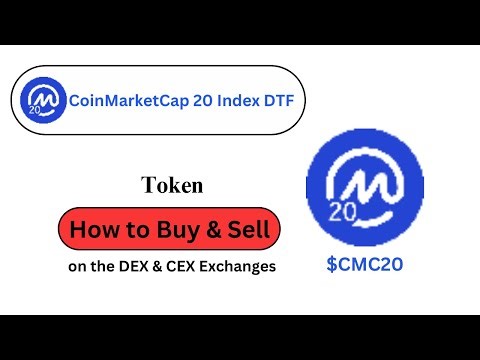 How to Buy and Sell CoinMarketCap 20 Index DTF ($CMC20) Token??