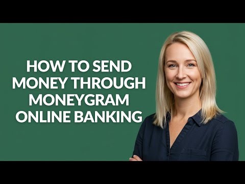 How to Send Money Through Moneygram Online Banking - Julia'sTutorials