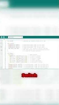 How the Switch Operator Works in Arduino: An Example
