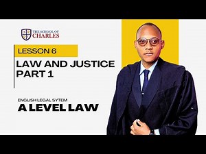 A-Level Law: L6 Law and Justice Part 1 (Cambridge 9084) - Substantive vs. Procedural Justice