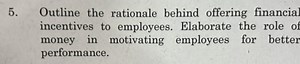 Question: Rationale behind offering financial incentives to emp... | Filo
