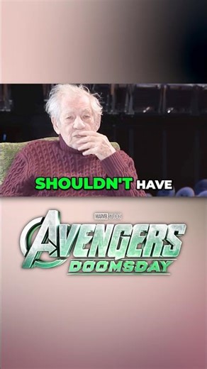 IAN MCKELLEN DROPS A HUGE AVENGERS DOOMSDAY SPOILER?! 😳