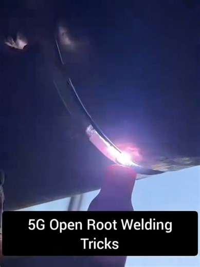 5G Open Root Welding Techniques for Professionals