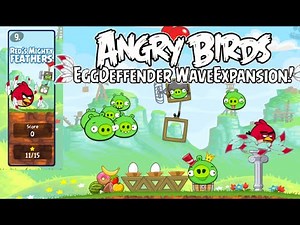 Angry Birds Egg Defender Wave Expansion! - By Bred