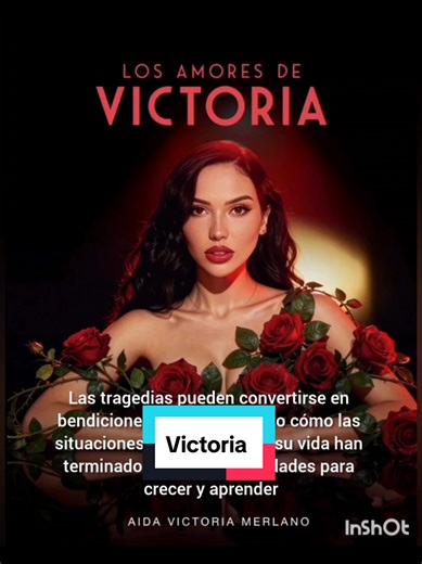 Crecimiento Personal a Través del Dolor en 'Amores de Victoria'