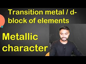 Properties of #transition metal | #Metallic character | Soft metal & hard metal