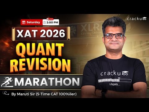 XAT 2026 Quant Final Revision Marathon | Complete XAT Quant Revision by Maruti Sir (CAT 100%iler)