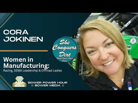 Women in Manufacturing: Cora Jokinen on Racing, SEMA Leadership & Ladies in Offroad