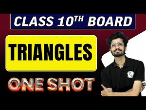 TRIANGLES in 1 Shot || Class -10th Board Exams