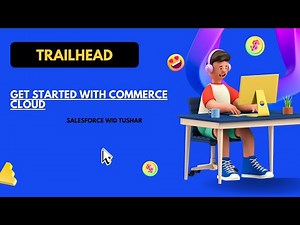 Get Started with Commerce Cloud | Commerce Cloud Basics | Get Started with Salesforce B2C Commerce