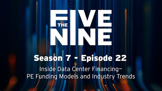 The Five Nine: Inside data center financing—PE funding models and industry trends