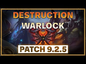 Destruction Warlock Guide - Shadowlands Patch 9.2.5