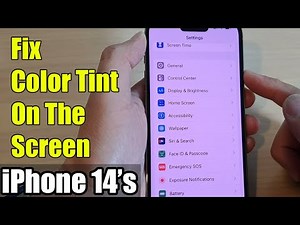 iPhone 14's/14 Pro Max: How to Fix A Yellow/Red/Blue Color Tint On The Screen