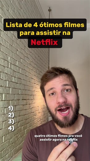 4 Melhores Dicas de Filmes na Netflix para Assistir
