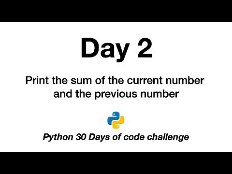 Day 2 | Python 30 Days of Code Challenge | Sum of current number and the previous number | Iterate |