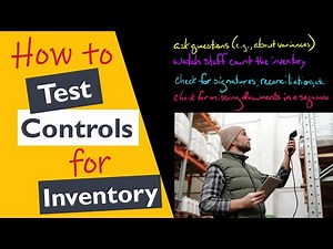 Testing Internal Controls Inventory Management Process