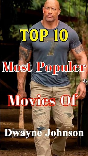 Top 10 Most Popular Movies Of Dwayne Johnson 😎 #top10 #movie #hollywood #dwaynejohnson #movies