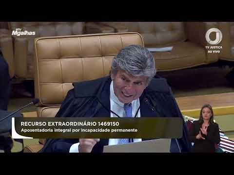 Minister Luiz Fux votes to validate the elimination of full retirement benefits for permanent dis...
