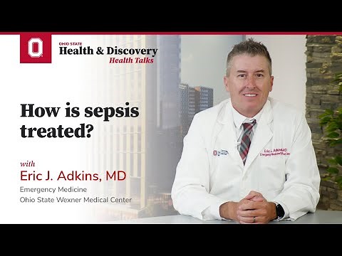 How is sepsis treated? | Ohio State Medical Center