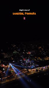 362K views · 13K reactions | Amazing Night view of Lakeside, Pokhara.  Video. @_nabin_07_ | Routine of Nepal banda | Facebook