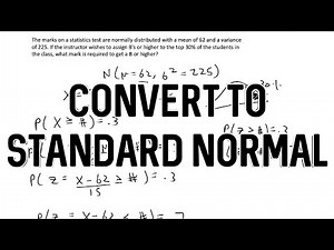 Convert to Standard Normal Distribution