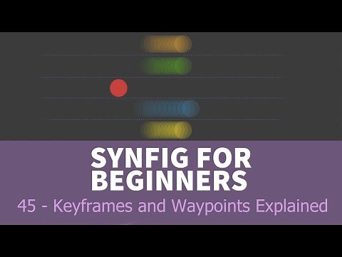 Synfig for beginners: 45 - Keyframes and waypoints explained