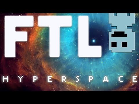 Breaking the Hardcode Ep.1 FTL: Hyperspace