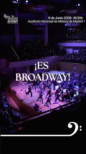 Broadway en concierto. Filarmonía de Madrid