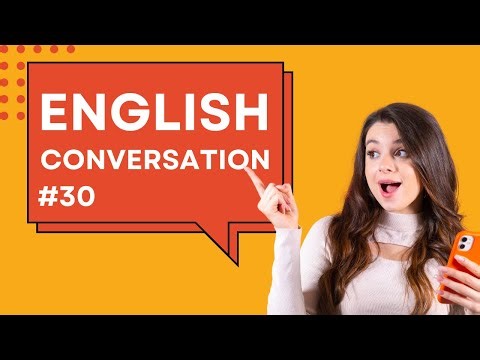 #30 English Conversation - Intermediate 14
