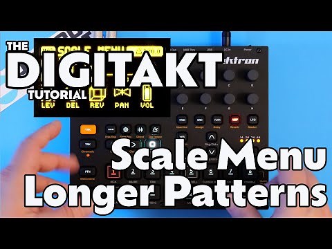 Making Patterns Longer Than 16 Steps | Scale Menu - Digitakt Tutorial - Part 10